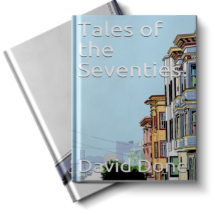 Tales of The Seventies - David Done